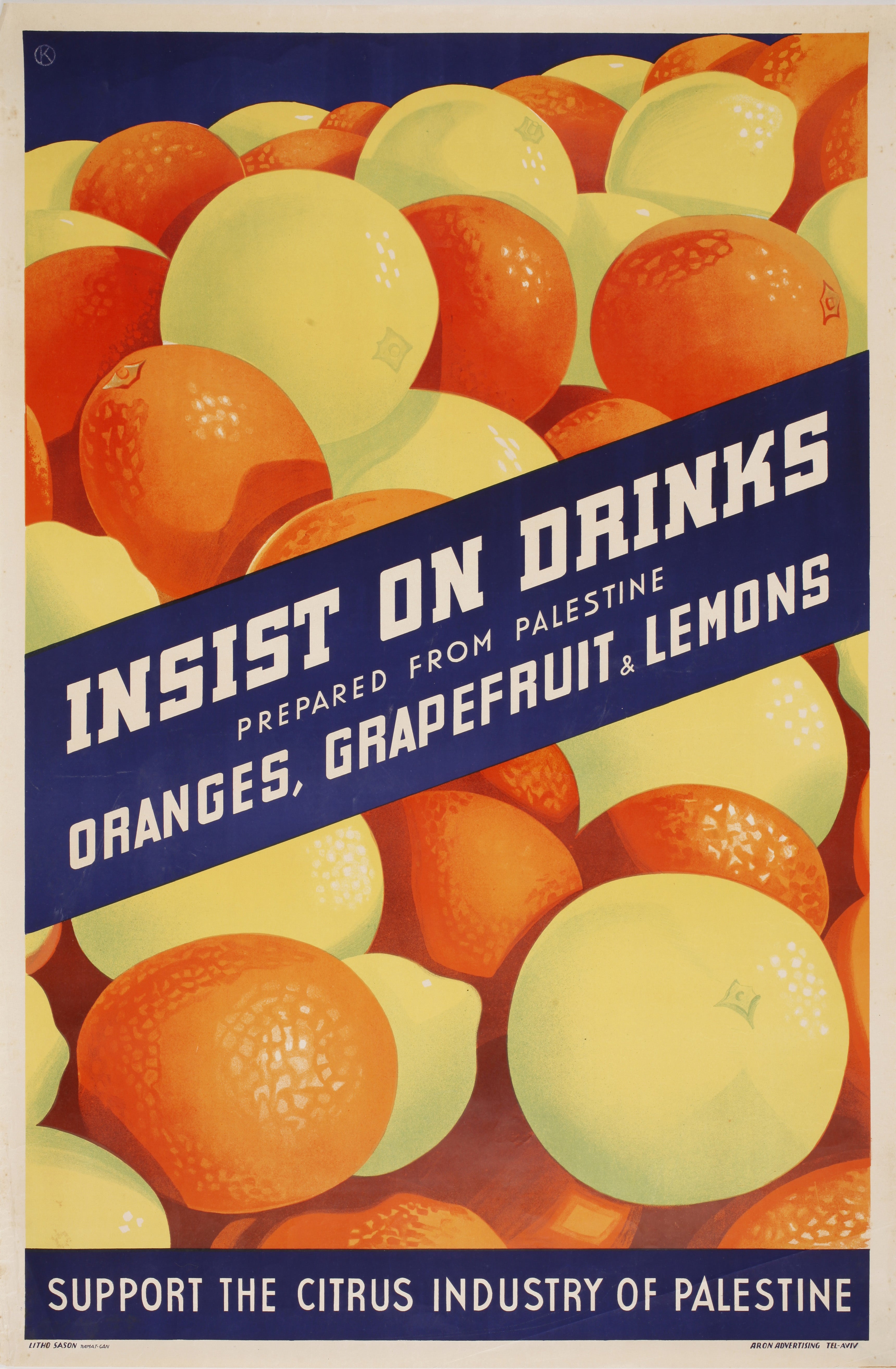 support the citrus industry of Palestine: Insist on drinks prepared from Palestine oranges, grapefruit & lemons