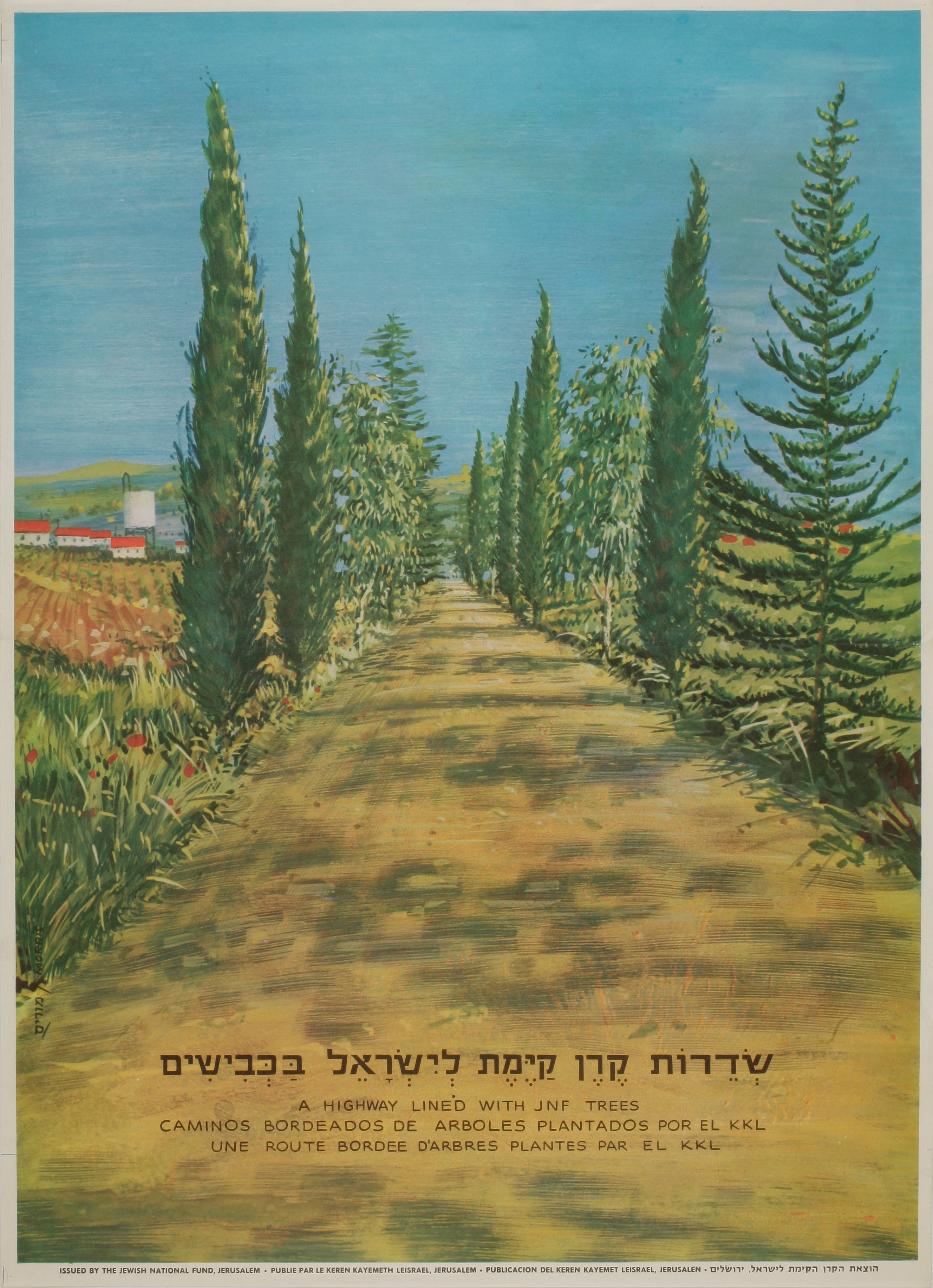 שדרות קרן קימת לישראל בכבישים A highway lined with JNf trees Caminos bordeados se arboles plantados por el KKL Une route d'arbres plantes par el KKL