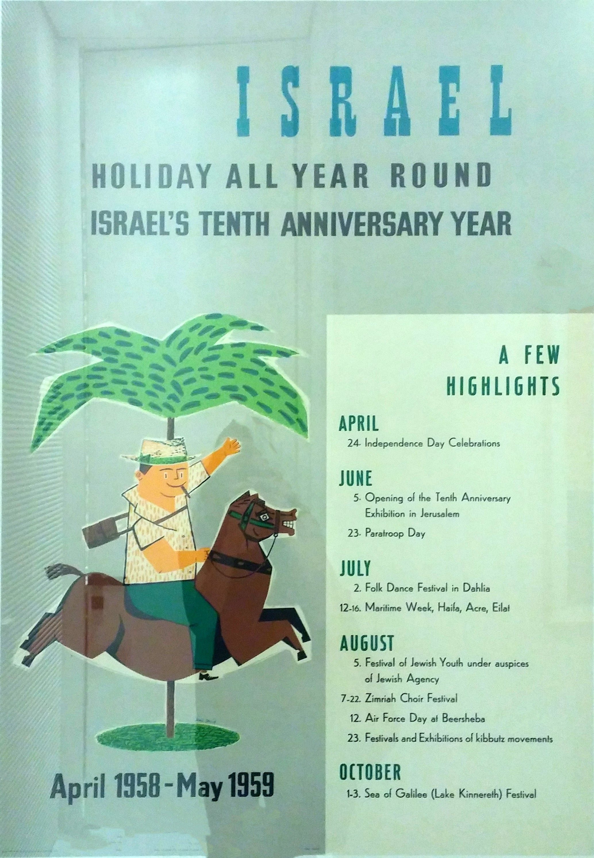 ISRAEL holiday all year round israel's tenth anniversary year